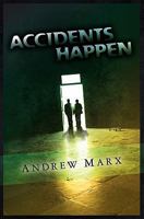 Accidents Happen 1450529593 Book Cover