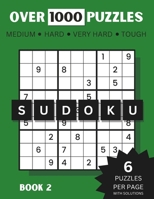 Sudoku: Over 1000 Puzzles Medium, Hard, Very Hard And Tough, Book2 B0CM6R7HVM Book Cover