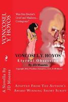 VonCosel Y. Hoyos: Eternal Obsession 0692649719 Book Cover