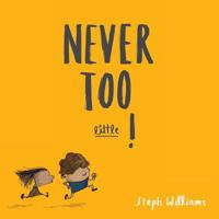 Never Too Little! 1784983691 Book Cover