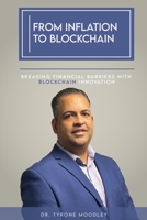 From Inflation To Blockchain: Breaking Financial Barriers With Blockchain Innovation (Ndeipi) B0DXDCNTRW Book Cover