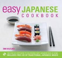Easy Japanese Cookbook: The step-by-step guide to deliciously easy Japanese food at home 184483722X Book Cover