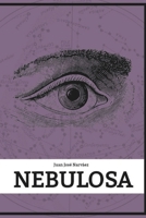 Nebulosa (Spanish Edition) 6280227235 Book Cover