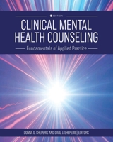 Clinical Mental Health Counseling: Fundamentals of Applied Practice -- Enhanced Pearson Etext 013708370X Book Cover