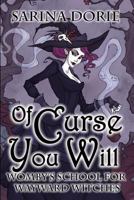 Of Curse You Will 173130353X Book Cover
