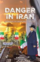 Danger in Iran And other stories of the Lubavitcher Rebbe and Gedolei Yisroel null Book Cover