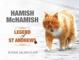 Hamish McHamish: Legend of St Andrews 1785301551 Book Cover