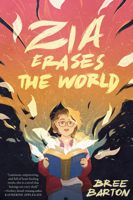 Zia Erases the World 0593350995 Book Cover