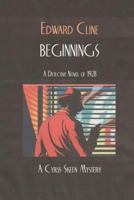 Beginnings: A Cyrus Skeen Mystery 1539699358 Book Cover