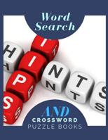Word Search And Crossword Puzzle Books: Medium Difficulty Crossword PuzzleBooks, Have Fun Solving Word Find Puzzles! Fantastic Wordsearch (Puzzle Books) 1096826046 Book Cover