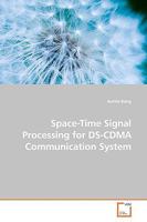 Space-Time Signal Processing for DS-CDMA Communication System 3639175360 Book Cover