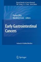 Recent Results in Cancer Research, Volume 196: Early Gastrointestinal Cancers 3642441610 Book Cover