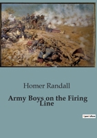 Army Boys on the Firing Line B0CDKFYT2W Book Cover