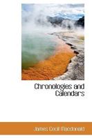 Chronologies and Calendars 1110070810 Book Cover