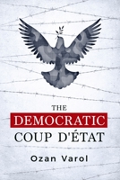 The Democratic Coup d'État 019062602X Book Cover