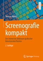 Screenografie kompakt: Der immersive Bildraum grafischer Benutzeroberflächen 3658394153 Book Cover