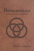 Bronzeman: The Ruach Saga Volume Three-Second Edition 1959314386 Book Cover