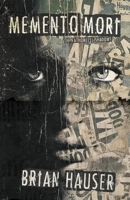 Memento Mori: The Fathomless Shadows 1939905486 Book Cover