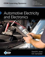 Automotive Electricity and Electronics: CDX Master Automotive Technician Series 1284101460 Book Cover