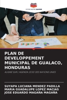 Plan de Developpement Municipal de Gualaco, Honduras 6205808811 Book Cover