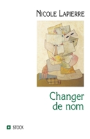 Changer de nom 2234045134 Book Cover