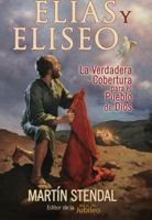 Elias y Eliseo: El Manto para el Pueblo de Dios 0931221803 Book Cover