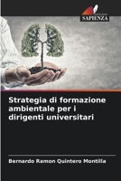 Strategia di formazione ambientale per i dirigenti universitari 6206378527 Book Cover