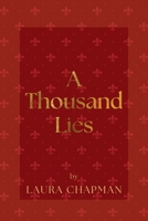A Thousand Lies 1038335442 Book Cover