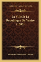 La Ville Et La République De Venise 1166330850 Book Cover