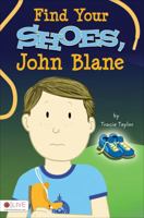Find Your Shoes, John Blane 1617397431 Book Cover
