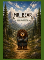 Mr. Bear B0H9P5653M Book Cover