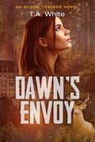 Dawn's Envoy 1791884806 Book Cover