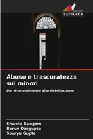 Abuso e trascuratezza sui minori (Italian Edition) 6630339975 Book Cover