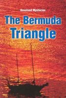 The Bermuda Triangle (Unsolved Mysteries) 0817258477 Book Cover