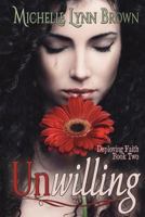 Unwilling 1720473617 Book Cover