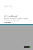 Die „Traumleinwand": Bertram D. Lewins psychoanalytische Traumtheorie im Vergleich zum Kinoerlebnis 364055678X Book Cover