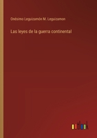 Las leyes de la guerra continental 336803605X Book Cover