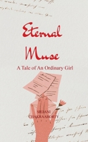 Eternal Muse A Tale of an Ordinary Girl 9372138304 Book Cover