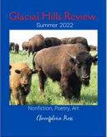 Glacial Hills Review: Poetry, Nonfiction, and Art 0578933918 Book Cover