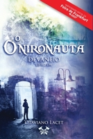 O Onironauta: Devaneio (Livro 1 de 3) 6599408400 Book Cover