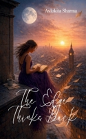 The Edge Thinks Back Words cracked by pain, gathered with trembling hands, and painted across a canvas called Life 9375104133 Book Cover