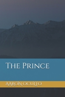 The Prince B088VRW2B8 Book Cover