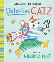 Detective Catz and the Missing Nut 1915252717 Book Cover