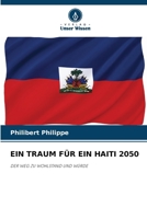Ein Traum Für Ein Haiti 2050 (German Edition) 6208981689 Book Cover