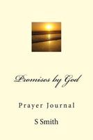 Promises by God: Prayer Journal 1533000840 Book Cover