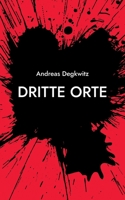 Dritte Orte: Erzählung 375572720X Book Cover