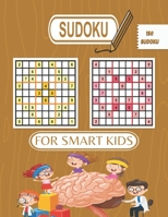 Sudoku for kids: A Collection Of Over 150 Sudoku Puzzles : with solving pages :That Range In Difficulty From Easy To Hard! B094L7DFDN Book Cover