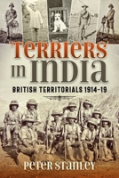 'Terriers' in India: British Territorials 1914-19 1804510513 Book Cover