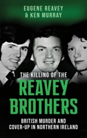 The Killing of The Reavey Brothers 1917453981 Book Cover