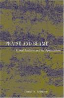 Praise and Blame: Moral Realism and Its Applications (New Forum Books) 0691057249 Book Cover